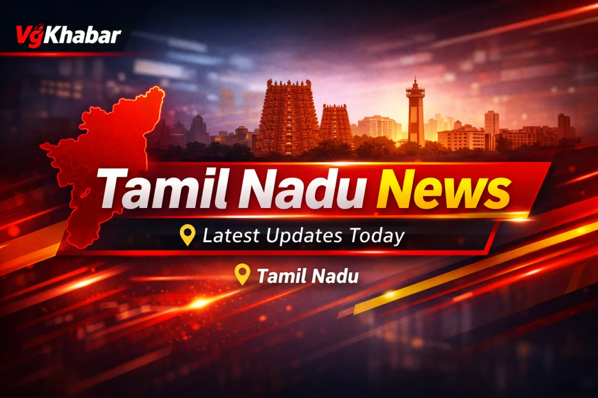 Tamil Nadu News Latest Updates Today