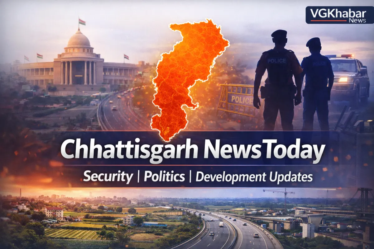 Chhattisgarh News Today Security Politics Development Updates